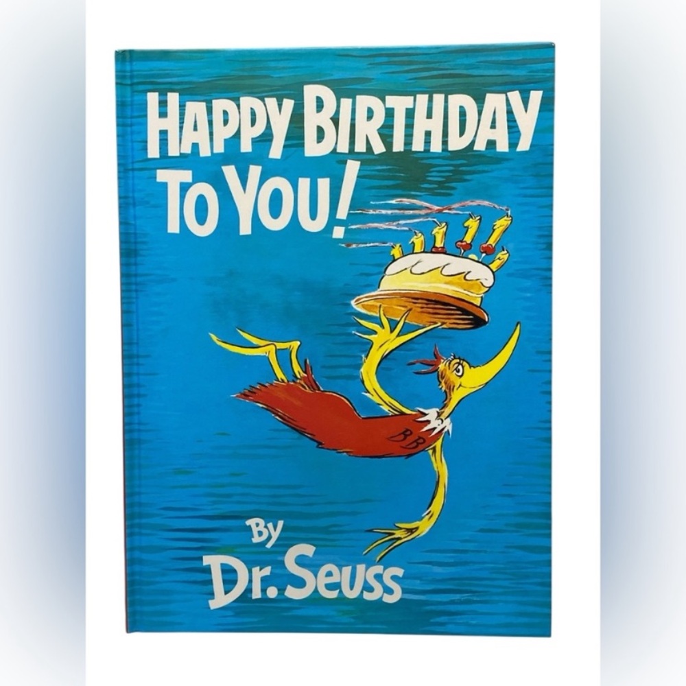 Happy Birthday To You! Book by Dr. Seuss